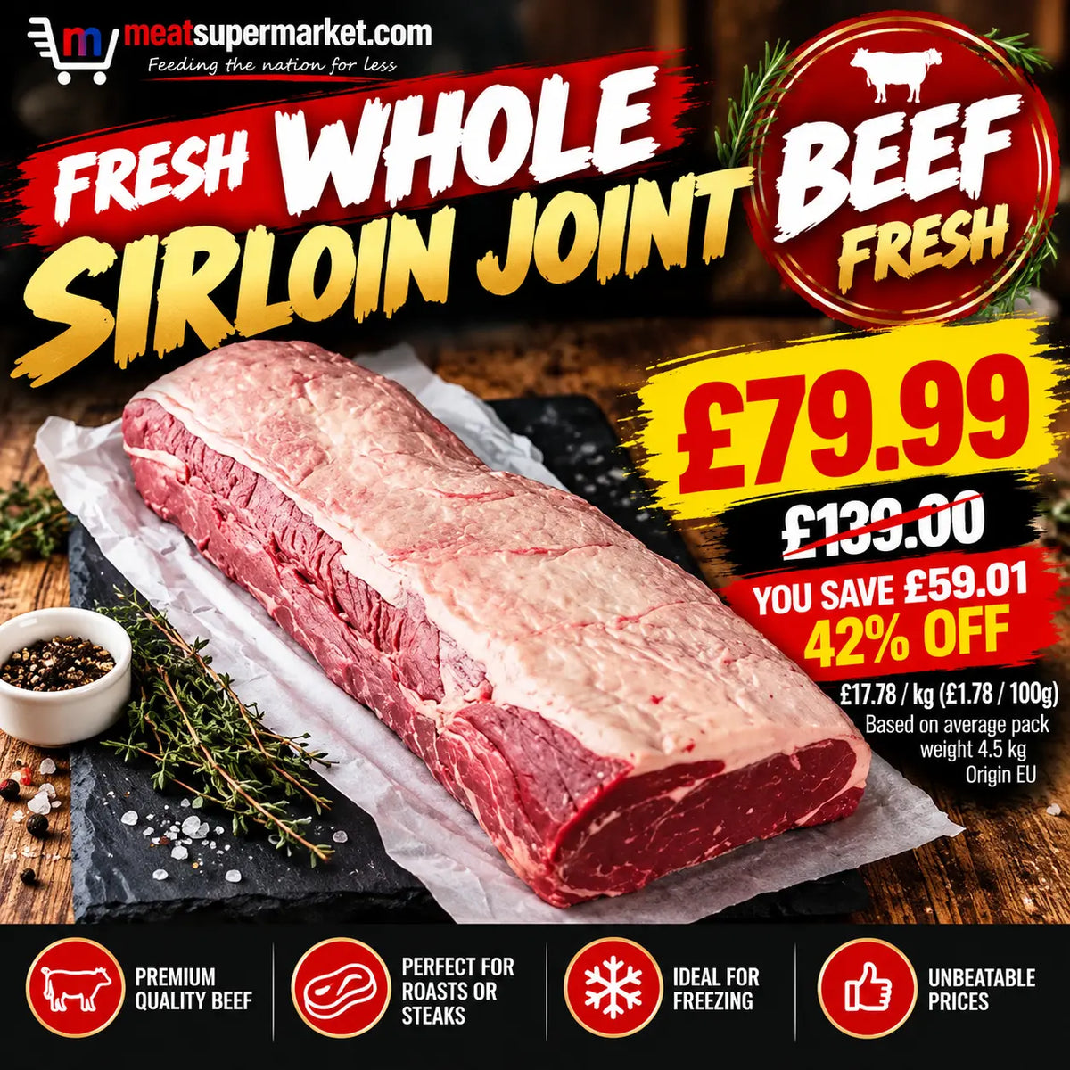 Fresh Whole Sirloin Joint 4-5kg Beef meatsupermarket.com