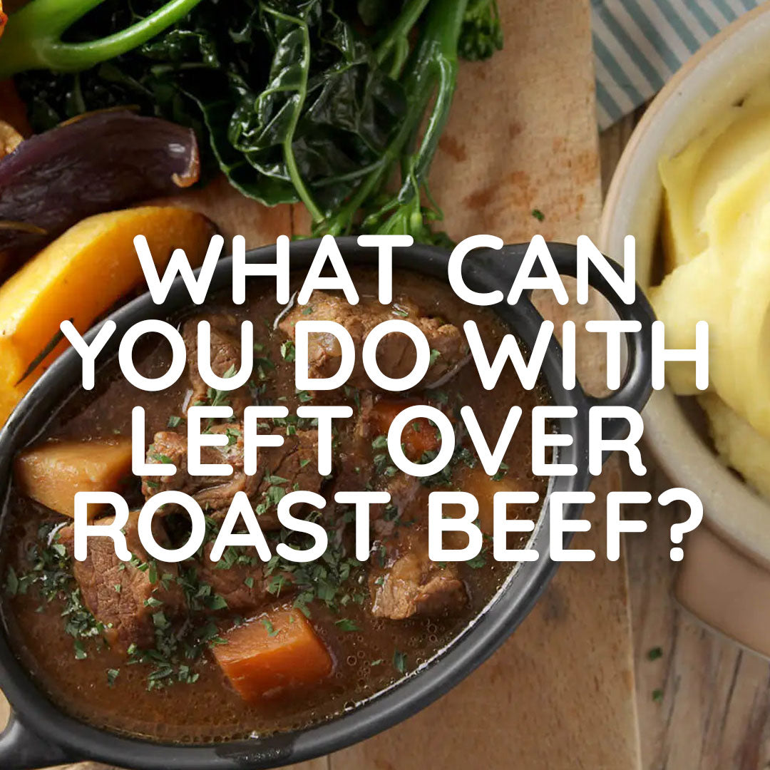 What Can You Do with Leftover Roast Beef? Three Delicious Ideas